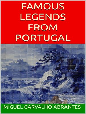 cover image of Famous Legends From Portugal